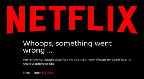 Netflix error message code u7353